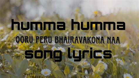 Humma Humma Song Lyricsooru Peru Bhairavakona Naasundeep Kishan