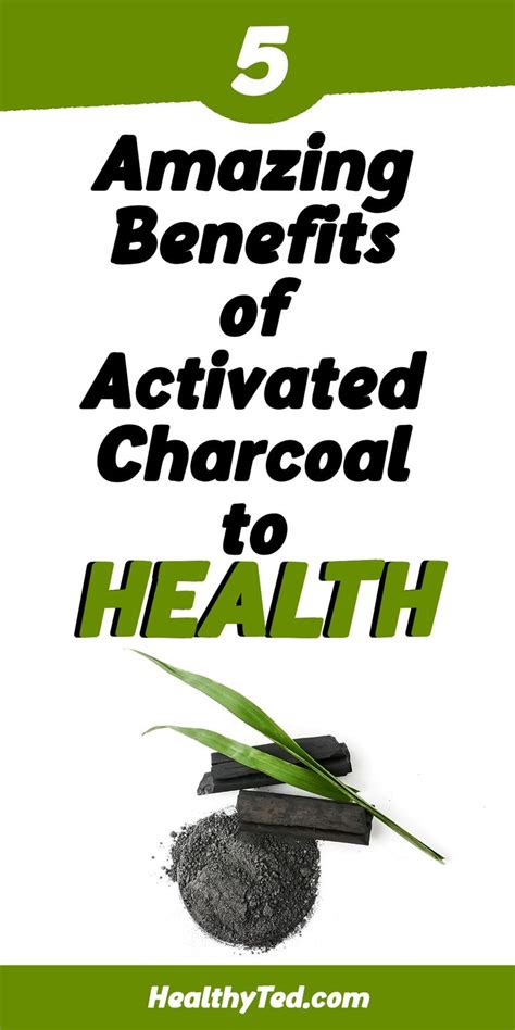 5 Amazing Benefits Of Activated Charcoal To Overall Health In 2021