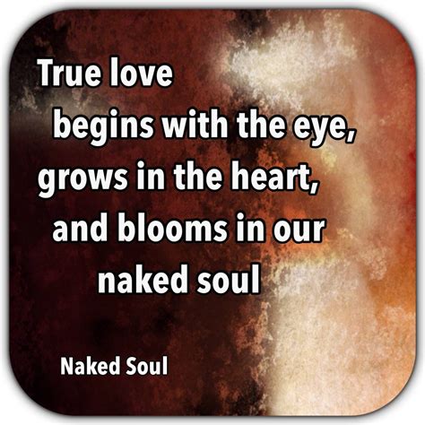 Naked Soul Quotes And Poems The Naked Soul Blog