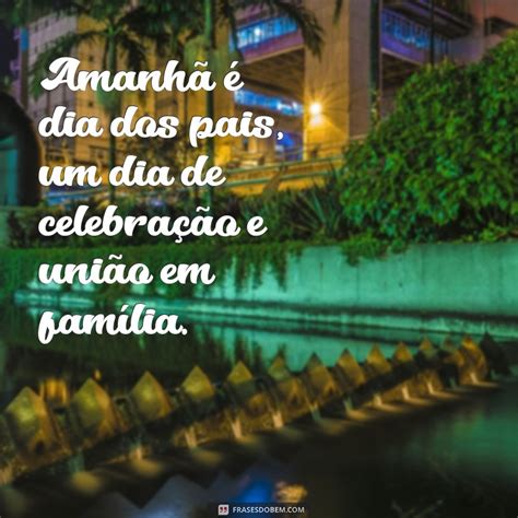 Amanhã É Dia Dos Pais