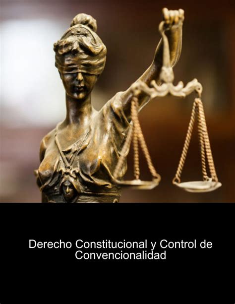 Revista Digital Mecanismos De Control Constitucional Y Convencional Equipo 8 By Lilith156 Issuu