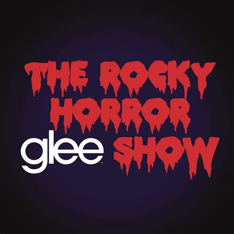 Glee The Music The Rocky Horror Glee Show Ep Album By Glee Cast