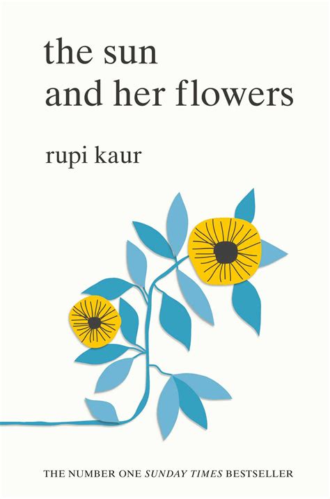 The Sun And Her Flowers Book By Rupi Kaur Official Publisher Page