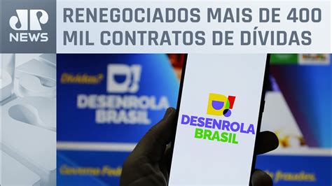 Programa Desenrola Brasil renegocia R 2 5 bilhões em duas semanas