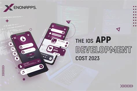 The Ios App Development Costs An Overview Xenonapps