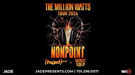 Nonpoint With HED PE And Dropout Kings Tickets300