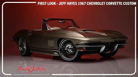 First Look Jeff Hayes 1967 Chevrolet Corvette Custom Convertible