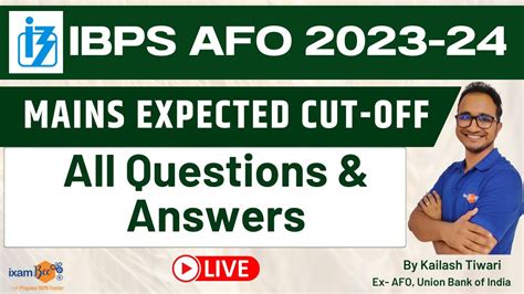 IBPS AFO Mains 2023 Mains Expected Cut Off All Questions Answers