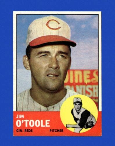 1963 Topps Set Break 70 Jim O Toole NM MT OR BETTER GMCARDS EBay