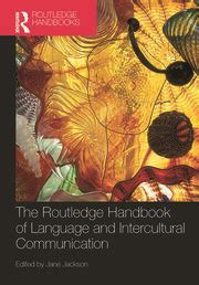 The Routledge Handbook Of Language And Intercultural Communication J