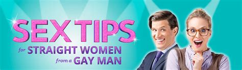 Sex Tips For Straight Women From A Gay Man Go Vegas Yourself
