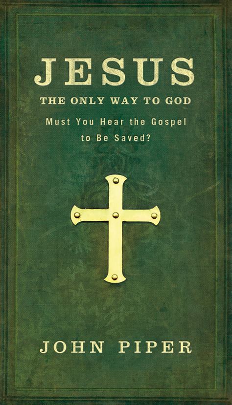 Jesus The Only Way To God Baker Publishing Group