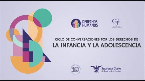 Ciclo De Conversaciones Por Los Derechos De La Infancia Y La