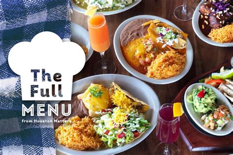 The Full Menu: Houston’s best places for Mexican food and Tex-Mex ...