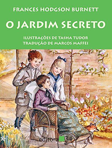 O Jardim Secreto Pdf - O Jardim Secreto PDF Frances Hodgson Burnett