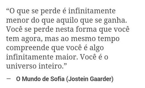 O Mundo De Sofia Frases - O Mundo de Sofia - Jostein Gaarder | Frases inspiracionais, Citações ...