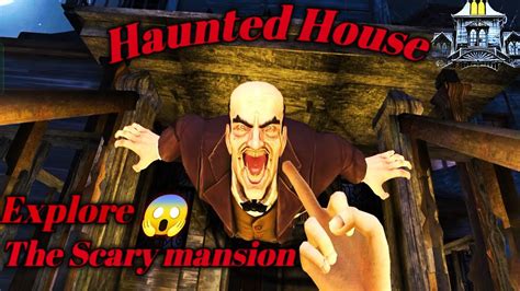 Scary Mansion Horror Game 3d Hunted House Vishal Desai Gaming Youtube