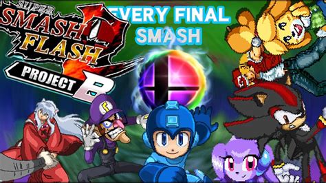 Super Smash Flash 2 Project B 2022 Patch 9 ALL CHARACTERS FINAL SMASH