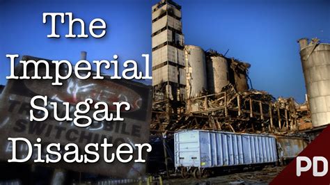 The Georgia Imperial Sugar Disaster 2008 Plainly Difficult Short