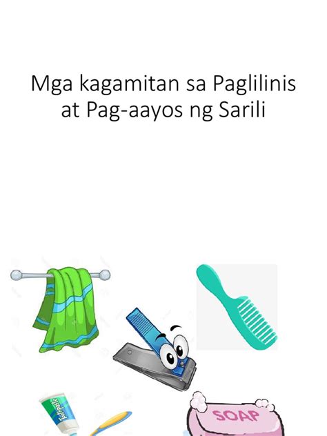Mga Bagay Na Ginagamit Sa Paglilinis Ng Katawan Bagay Tulala