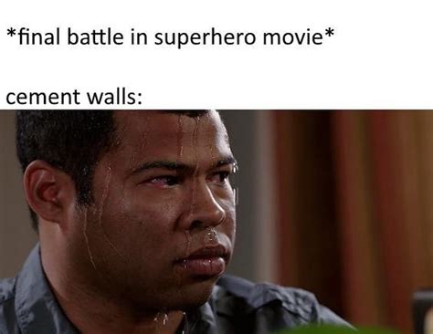 Final Battle In Superhero Movie Cement Walls Funny