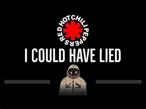 Red Hot Chili Peppers I Could Have Lied CC Karaoke