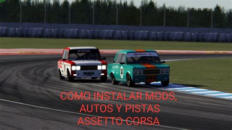 COMO INSTALAR MODS AUTOS Y PISTAS ASSETTO CORSA TUTORIAL YouTube