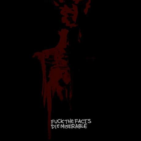 Fuck The Facts Exclaim