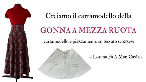 Cartamodello Gonna A Mezza Ruota E Piazzamento Fashion Tutorial Youtube