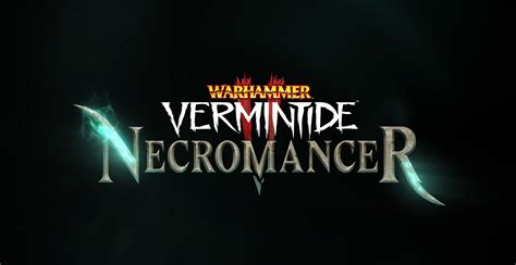 Warhammer Vermintide 2 Necromancer
