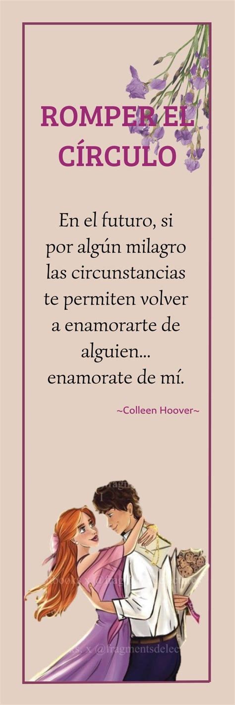 Separador Romper el círculo Colleen Hoover Frases de libros juveniles