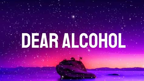 Dax Dear Alcohol Lyrics Youtube