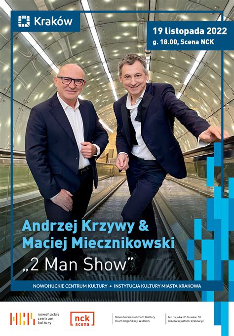 Koncert Andrzej Krzywy Maciej Miecznikowski Man Show Krak W