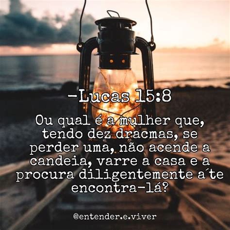 Lucas 15 8 Explicação - Lucas 15:8 | Você me perdeu, Seja bem vindo março, Bem vindo marco
