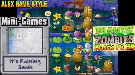 Plants Vs Zombies It S Raining Seeds Mini Games Classic Pc Hd Ep