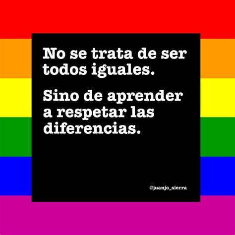 Pride Orgullo Frases Frases Bonitas Frases De Orgullo Frases Lgbt