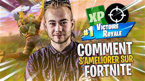 Comment S Am Liorer Sur Fortnite Youtube