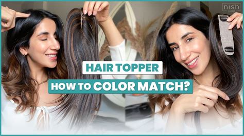 Hair Topper How To Color Match Ft Parul Gulati Nish Hair Youtube