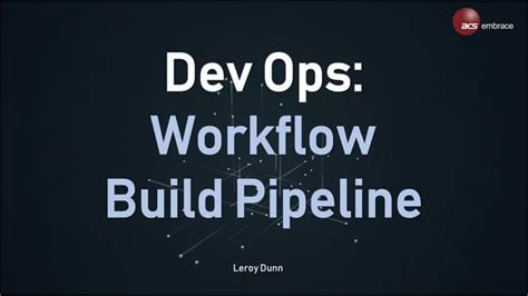 Devops Workflow And Build Pipeline Ppt