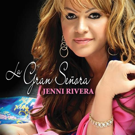 jenni rivera la gran senora lyrics genius lyrics