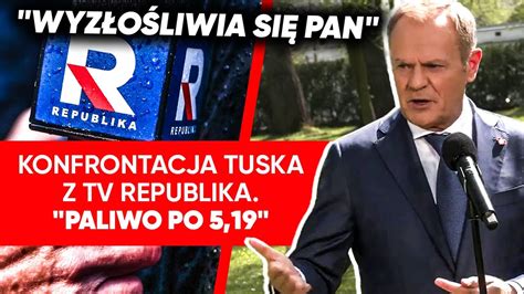 Dziennikarz TV Republika kontra Tusk Wyzłośliwia się pan Wypomniał