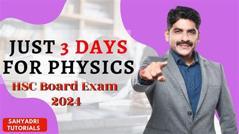 Just Days For Physics Physics Paper Hsc Board Exam