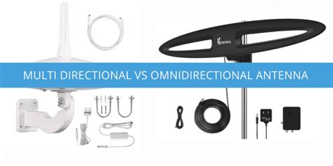 Multi Directional Vs Omnidirectional Antenna