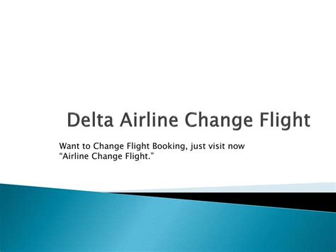 PPT - Delta Change Flight PowerPoint Presentation, free download - ID