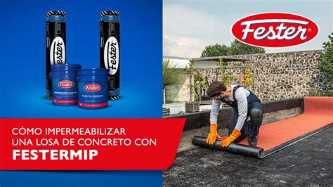 Cómo Impermeabilizar una losa de concreto con FesterMIP YouTube