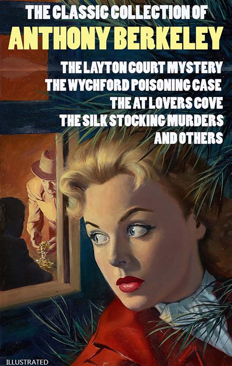 The Classic Collection of Anthony Berkeley. Illustrated: The Layton