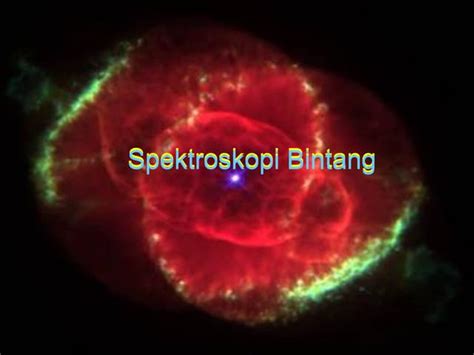 Materi Ajar 5 Spektroskopi Bintang Ppt