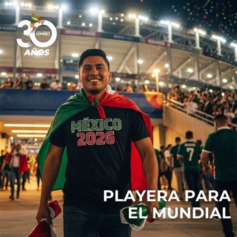 Playera Mundial “mÉxico 2026” • Oport