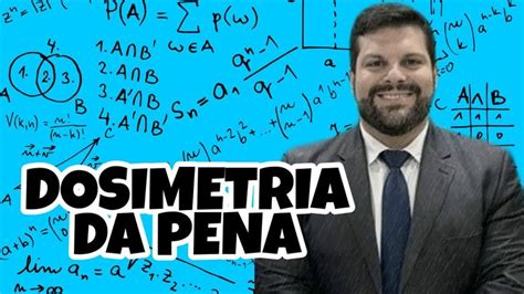 Dosimetria da Pena Cálculo da Pena Direito Penal RESUMO