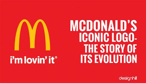 McDonalds Iconic Logo The Story Of Its Evolution